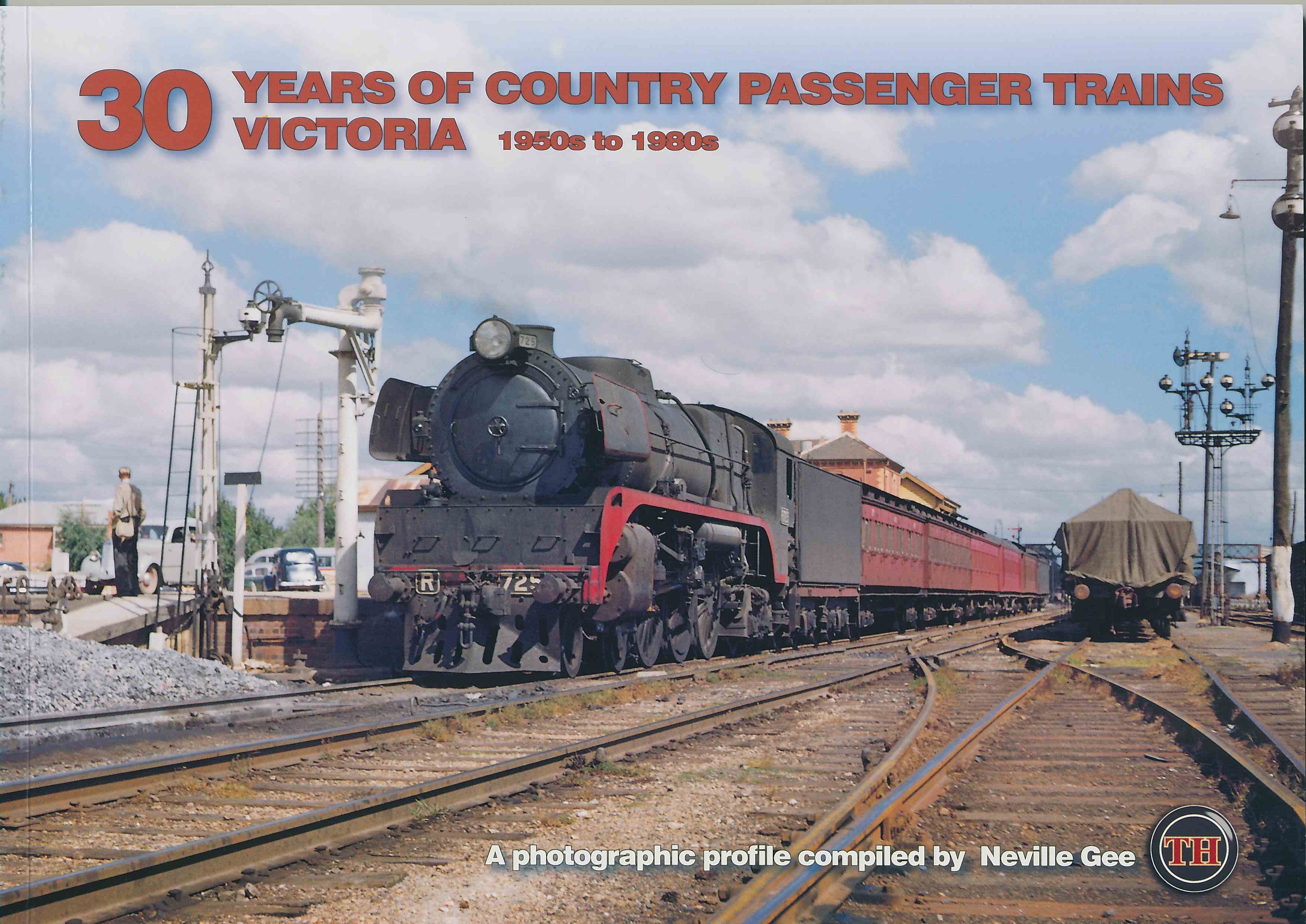 30 Years of Country Passenger Trains: Victoria - 1950s to 1980s